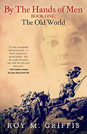 Immagine del venditore per By the Hands of Men: Book One: The Old World: Volume 1 venduto da WeBuyBooks 2