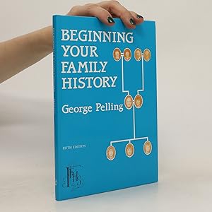 Bild des Verkufers fr Beginning Your Family History zum Verkauf von Bookbot