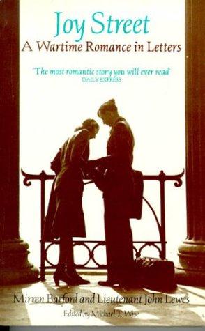 Bild des Verkufers fr Joy Street: A Wartime Romance in Letters zum Verkauf von WeBuyBooks 2