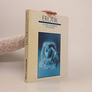 Seller image for Erotik in der modernen Fotografie for sale by Bookbot