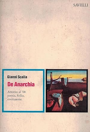 Seller image for De anarchia : attorno al '68: poesia, follia, rivoluzione for sale by MULTI BOOK