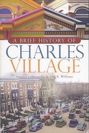 Seller image for A Brief History of Charles Village for sale by Bearly Equal