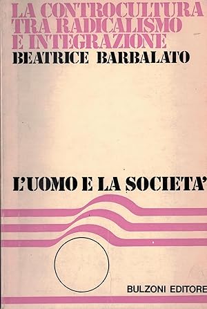 Seller image for La controcultura tra radicalismo e integrazione for sale by MULTI BOOK