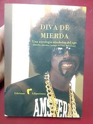 Image du vendeur pour Diva de mierda. Una antologa alrededor del ego mis en vente par Librera Eleutheria