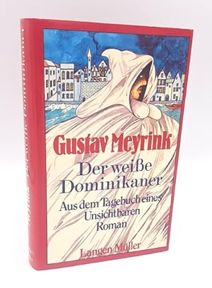 Seller image for Der weie Dominikaner. Aus dem Tagebuch eines Unsichtbaren. Roman. for sale by Occulte Buchhandlung "Inveha"