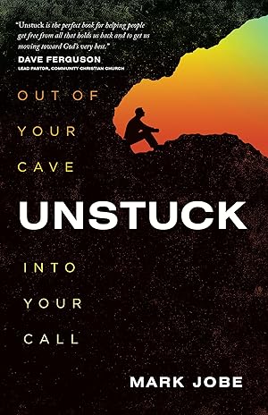 Immagine del venditore per Unstuck: Out of Your Cave into Your Call venduto da Upward Bound Books