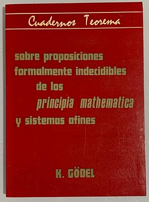 Image du vendeur pour Sobre proposiciones formalmente indecidibles de los "Principia Mathematica" y sistemas afines mis en vente par Librera Pramo