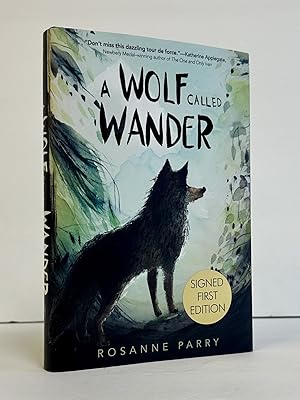A WOLF CALLED WANDER [Signed]