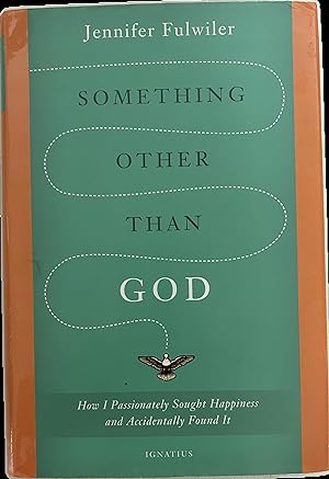 Seller image for Something Other Than God for sale by The Story Shoppe
