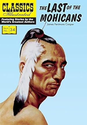 Bild des Verkufers fr Last of the Mohicans: 34 (Classics Illustrated) zum Verkauf von WeBuyBooks