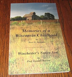 Memories of a Wisconsin childhood (1856 to 1869)