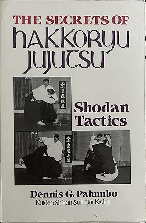 The Secrets Of Hakkoryu Jujutsu