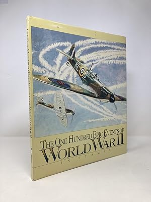 Image du vendeur pour The One Hundred Epic Events of World War II in Stamps mis en vente par Southampton Books