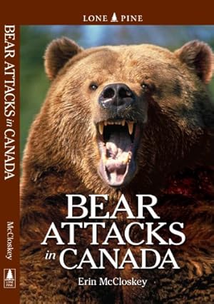 Bild des Verkufers fr Bear Attacks in Canada (Nature Series) zum Verkauf von WeBuyBooks