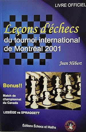 Leçons d'échecs du tournoi international de Montréal 2001