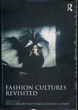 Seller image for Fashion Cultures Revisited: Theories, Explorations and Analysis for sale by Turgid Tomes