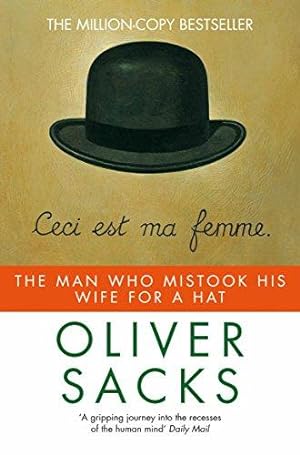 Image du vendeur pour The Man Who Mistook His Wife for a Hat (Picador) mis en vente par WeBuyBooks
