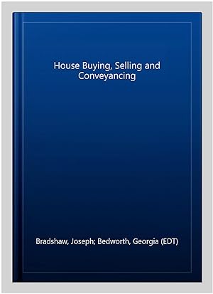 Imagen del vendedor de House Buying, Selling and Conveyancing a la venta por GreatBookPricesUK