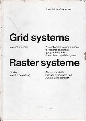 Grid Systems in Graphic Design: A Visual Communication Manual for Graphic Designers, Typographers...