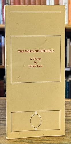 Image du vendeur pour 'The Hostage Returns' _ A Trilogy mis en vente par San Francisco Book Company