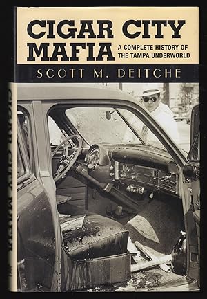 Cigar City Mafia: A Complete History of the Tampa Underworld