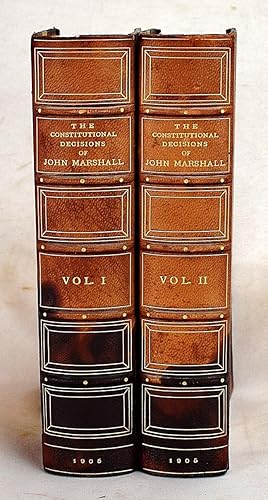 The Constitutional Decisions of John Marshall (2 volumes)