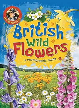 Imagen del vendedor de British Wild Flowers a la venta por WeBuyBooks