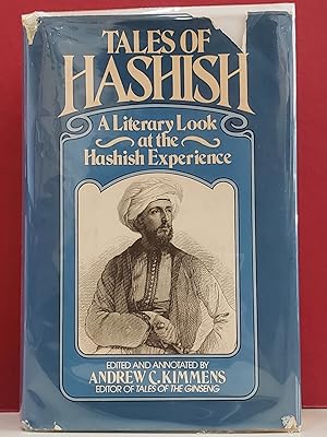 Tales of Hashish: A literary Look at the Hashish Experience