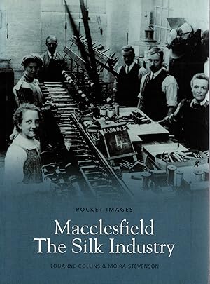 Macclesfield The Silk Industry