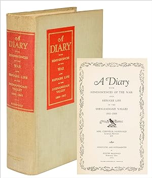 A Diary with Reminiscences of the War and Refugee Life in the Shenandoah Valley 1860-1865. (With ...