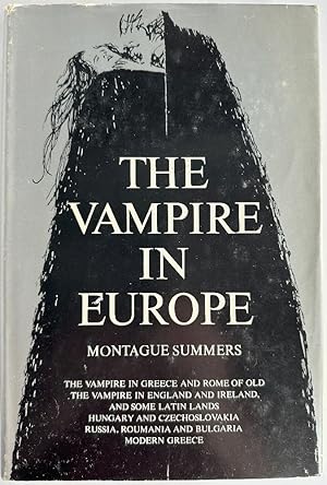 The Vampire in Europe: Montague Summers