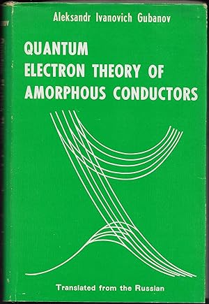 QUANTUM ELECTRON THEORY OF AMORPHOUS CONDUCTORS