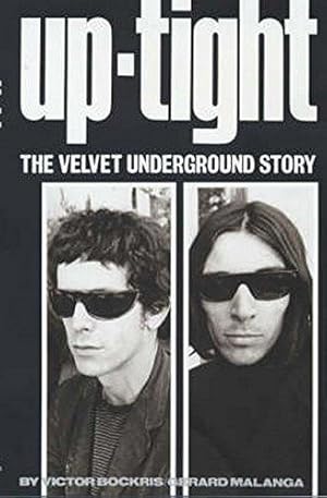 Image du vendeur pour Uptight: The Story of the "Velvet Underground" (Classic Rock Reads) mis en vente par WeBuyBooks