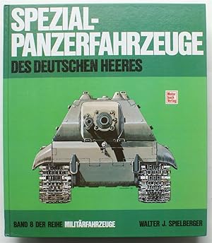 Spezial-Panzerfahrzeuge - Des deutschen heeres