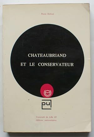 Chateaubriand et le Conservateur