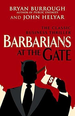 Imagen del vendedor de Barbarians At The Gate: The Fall of RJR Nabisco a la venta por WeBuyBooks 2