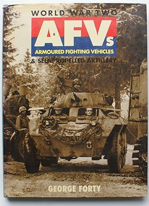 World War Two - AFVs armoured fighting vehicles & self-propelled artillery