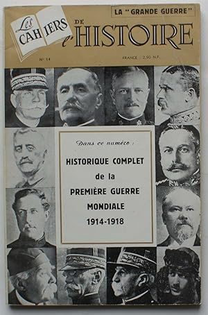 Les Cahiers de l'Histoire - Numéro 14 - Historique complet de la Première Guerre Mondiale 1914-1918