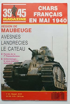 Magazine 39-45 - Numéro 48 - Chars français en mai 1940 .