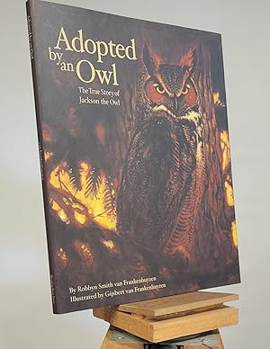 Imagen del vendedor de Adopted By An Owl: The True Story of Jackson the Owl (The Hazel Ridge Farm Stories) a la venta por Henniker Book Farm and Gifts