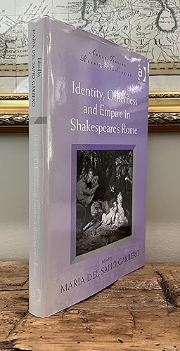 Seller image for Identity, Otherness and Empire in Shakespeare's Rome for sale by CARDINAL BOOKS  ~~  ABAC/ILAB