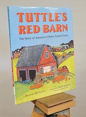 Tuttle's Red Barn - the Story of America's Oldest Family Farm