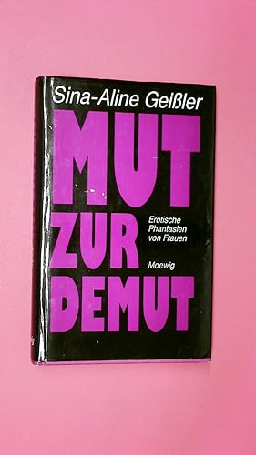 Bild des Verkufers fr MUT ZUR DEMUT. erotische Phantasien von Frauen zum Verkauf von Butterfly Books GmbH & Co. KG