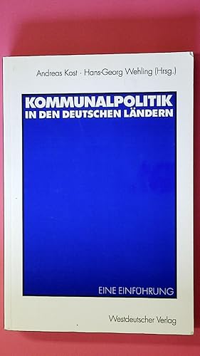 Seller image for KOMMUNALPOLITIK IN DEN DEUTSCHEN LNDERN. eine Einfhrung for sale by Butterfly Books GmbH & Co. KG