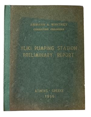 Yliki Pumping Station: Preliminary Report