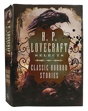 Image du vendeur pour H.P. LOVECRAFT SELECTS CLASSIC HORROR STORIES mis en vente par Rare Book Cellar