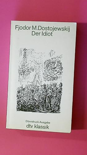 Seller image for DER IDIOT. for sale by Butterfly Books GmbH & Co. KG