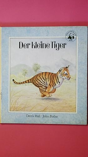 Bild des Verkufers fr DER KLEINE TIGER. zum Verkauf von Butterfly Books GmbH & Co. KG