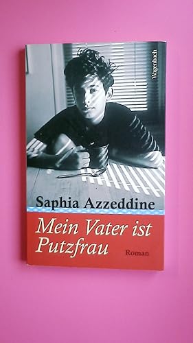 Seller image for MEIN VATER IST PUTZFRAU. Roman for sale by Butterfly Books GmbH & Co. KG
