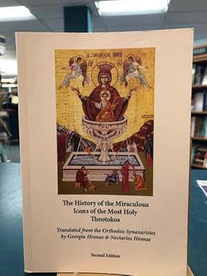 The History of the Miraculous Icons of the Most Holy Theotokos
